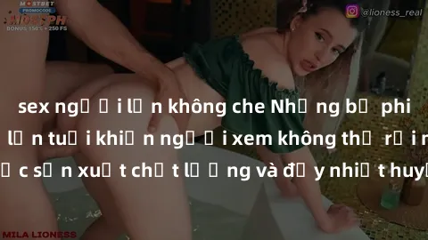sex người lớn không che Những bộ phim sex của phụ nữ lớn tuổi khiến người xem không thể rời mắt. Được sản xuất chất lượng và đầy nhiệt huyết, đáng xem và trải nghiệm.