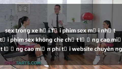 sex trong xe hơi Tải phim sex mới nhất hot nhất - Xem và tải phim sex không che chất lượng cao miễn phí tại website chuyên nghiệp.